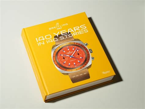 livre breitling the book|Breitling: 140 Years in 140 Stories: Written by Breitling.